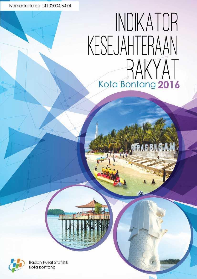 Indikator Kesejahteraan Rakyat Kota Bontang 2016