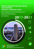 Produk Domestik Regional Bruto Kota Bontang Menurut Lapangan Usaha 2017-2021